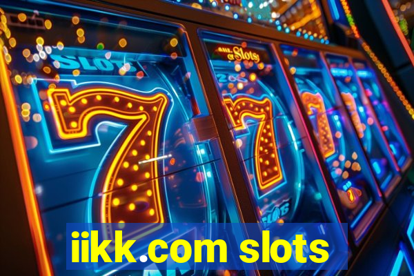 iikk.com slots